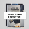 BUNDLE RECETTES & EXOS